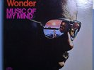 STEVIE WONDER MUSIC OF MY MIND MINT ORIG '72 TAMLA LP STEVIE WONDER MASTERPIECE=