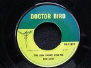 THE SUN  SHINES  FOR  ME  /  BOB  ANDY  /  orig  DOCTOR  BIRD  7 in  (  RARE  )