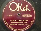 CLARENCE WILLIAMS TRIO 'SANTA CLAUS BLUES' OKEH 8254 - LOUIS ARMSTRONG RARITY