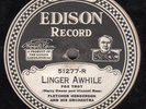 Edison 51277 FLETCHER HENDERSON ORCH Linger AWhile E+ take B-3-1 1923 in E
