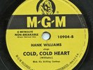 Rare - Country 78 - Hank Williams - Cold Cold Heart - MGM # 10904 - M-