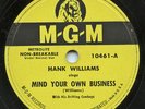 Rare - Country 78 - Hank Williams - Mind Your Own Business - MGM # 10461 - M-