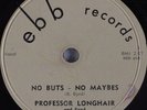 Hear Jump Blues 78rpm PROFESSOR LONGHAIR No Buts-No Maybes EBB 101