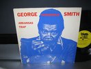 George Harmonica Smith / Bacon Fat, Arkansas Trap ORIG. NO RESERVE M-