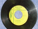 RARE REGGAE / SKA 45 - DOCTOR BIRD / RAYMOND HARPER - YOURS - JAMAICA PRESSING