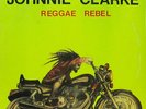 RARE JOHNNIE CLARKE REGGAE REBEL CIRCLE RECORDS