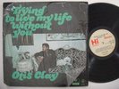 OTIS CLAY Trying To Live My Life Without You LP on Hi