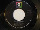 BETTY EVERETT 45 Bye Bye Baby ABC rare northern soul VG++ HEAR