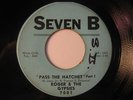 ROGER & GYPSIES 45 Pass The Hatchet 1&2 SEVEN B mod funk HEAR