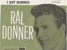 RAL DONNER-PICTURE SLEEVE--(I GOT BURNED/TEAR IN MY EYE)--PS--PIC--SLV