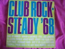EX- UK W.I.R.L SKA LP - VARIOUS - CLUB ROCK STEADY 68