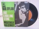Bob Dylan - Like a rolling stone -Vinile 45 giri - Sul retro CASH BOX 100 - 1965