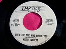 KEITH EVERETT - She's The One Who Loved You / Lookin' So Fine - Promo 45 rpm