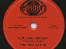 Rare - Doo Wop - 78 - Five Satins - Our Anniversary - Ember # 1025 - M-