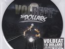 Volbeat 16 Dollars Limited Edition Picture Disc 7
