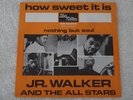 JR WALKER & THE ALL STARS How Sweet It Is HOLLAND Pressing 1966 PS Tamla Motown