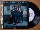 LES ARISTOCRATES avec mick harvey très rare ep excellent état
