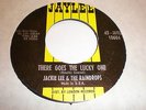 Jackie Lee/Raindrops 45 There Goes THe Lucky One JAYLEE