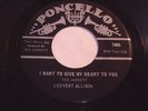 Leevert Allison: I Want To Give My Heart To You 45 - Northern Soul - HEAR IT