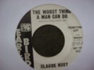 Claude Huey Feel Good All Over/The Worst Thing EARLY BIRD Northern Soul 45