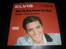 Elvis Presley - Wear My Ring Around Your Neck - Jahreszahl Hülle - VERY RARE