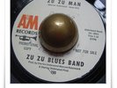 Zu Zu Blues Band Zu Zu Man RARE NORTHERN SOUL MOD HEAR 45