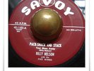 Billy Nelson Pack-Shack And Stack R&B ROCKER SOUL WOW HEAR 45