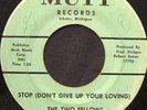 The Two Fellows 45 MUTT Stop Don't Give Up Your Lovin RARE NORTHERN SOUL