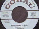 Andy Rose 45 CORAL You Weren't There RARE DOO WOP