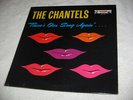 THE CHANTELS STILL SEALED  1962 LP(END 312)THERES OUR SONG AGAIN