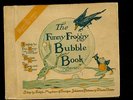 Funny Froggy Bubble Book-Ralph Mayhow & Burges Johnson-Rhoda Chase-1919-Columbia