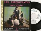 EP 45 Tours LES ARISTOCRATES Avec MICK HARVEY  C'EST PAS MECHANT  DISQUE Véga