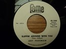 NORTHERN SOUL - DJ PROMO - ART FREEMAN ON FAME 1008 - SLIPPIN' AROUND WITH YOU
