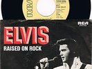 ELVIS PRESLEY- RAISED ON ROCK