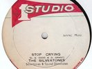 Silvertones - Stop Crying - STUDIO ONE 12