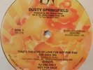 PROMO* Dusty Springfield - That's The Kind Of Love I've Got For You *SCARCE* '78