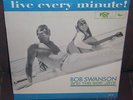 BOB SWANSON and the BEE JAYS: Live every minute - rare 1960s - SEALED LP
