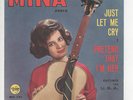 MINA : JUST LET ME CRY / PRETEND THAT I' M HER-ITALDISC  MH 131-1963 ITALIA