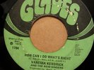 VANESSA KENDRICK How Can I Do What's RIght GLADES MIAMI FUNK SOUL 45 HEAR