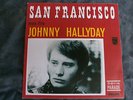 JOHNNY HALLYDAY 45 T SP  BIEM 370.454 SAN FRANCISCO/MON FILS