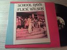 FLICK WILSON school days JAH LIFE reggae LP