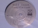 Gulf Coast Compilation LP/TEXAS RAP/HOUSTON/SLICC/PSK-13/UNLV/20-2-LIFE/1996