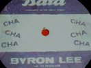 BYRON LEE Bata Cha Cha - Acetate - 45T RAREST POPCORN NORTHERN SOUL