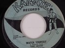 Northern Soul 45 TONY HESTOR Watch Yourself KARATE HEAR