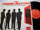 THE LONDON JAZZ FOUR/ TAKE A NEW LOOK AT THE BEATLES/ RARE ON POLYDOR LABEL  EX