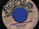 2012 BOBBY SOUL-BURNING CONSIDERATION-ROOTS LABEL- -REGGAE 45 7