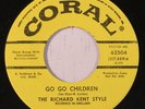 RICHARD KENT STYLE: Go Go Children / No Matter What You Do