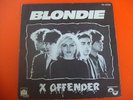 BLONDIE  X offender France 45 private stck punk pop mod 1976 DEBBIE HARRY 7'