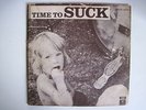 SUCK - TIME TO SUCK - ORIGINAL SOUTH AFRICAN GEM