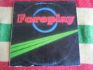 FOREPLAY III LP PRIVATE PRESS HARD ROCK CRUMAR SYNTH POWERPOP PROPHET FIVE